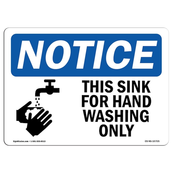 OSHA Sign, This Sink For Hand Washing With Symbol, 14in X 10in Aluminum, 10" W, 14" L, Landscape
